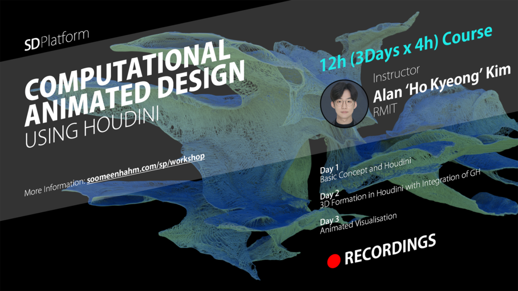 SD PLATFORM COMPUTATIONAL ANIMATED DESIGN (RECORDING) - SoomeenHahm Design